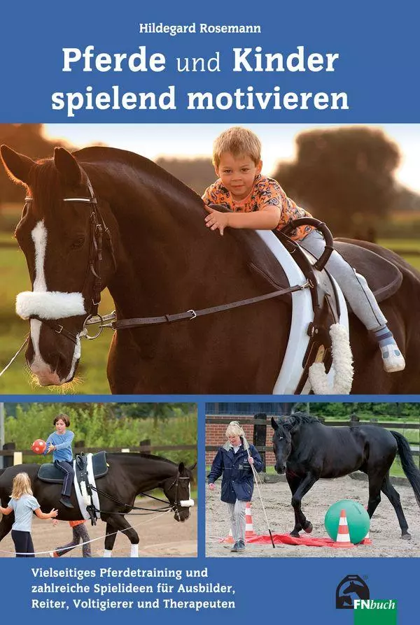 FNverlag Pferde und Kinder spielend motivieren