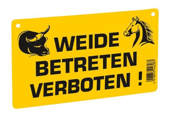 WAHL-Hausmarke Hinweisschild "Weide Betreten verboten!"