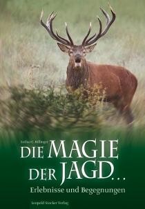 DIE MAGIE DER JAGD...