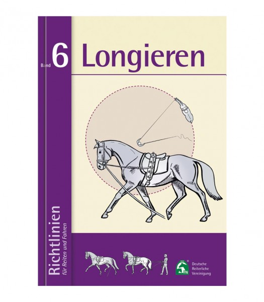 Band 6: Longieren